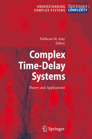Buchcover Complex Time-Delay Systems | EAN 9783642262913 | ISBN 3-642-26291-0 | ISBN 978-3-642-26291-3