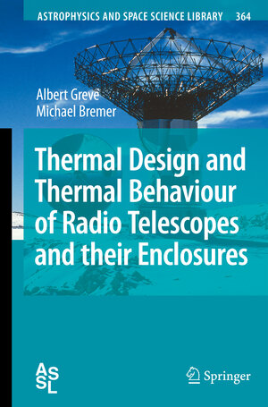 Buchcover Thermal Design and Thermal Behaviour of Radio Telescopes and their Enclosures | Albert Greve | EAN 9783642263095 | ISBN 3-642-26309-7 | ISBN 978-3-642-26309-5