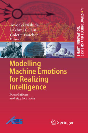 Buchcover Modelling Machine Emotions for Realizing Intelligence | EAN 9783642263262 | ISBN 3-642-26326-7 | ISBN 978-3-642-26326-2