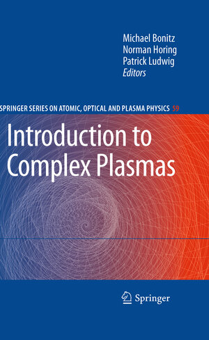 Buchcover Introduction to Complex Plasmas  | EAN 9783642264276 | ISBN 3-642-26427-1 | ISBN 978-3-642-26427-6