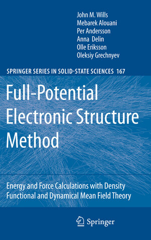 Buchcover Full-Potential Electronic Structure Method | John M. Wills | EAN 9783642266249 | ISBN 3-642-26624-X | ISBN 978-3-642-26624-9