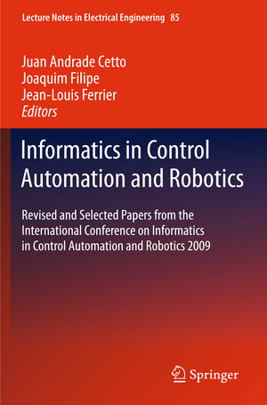 Buchcover Informatics in Control Automation and Robotics | EAN 9783642267413 | ISBN 3-642-26741-6 | ISBN 978-3-642-26741-3