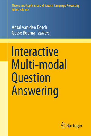 Buchcover Interactive Multi-modal Question-Answering | EAN 9783642268229 | ISBN 3-642-26822-6 | ISBN 978-3-642-26822-9