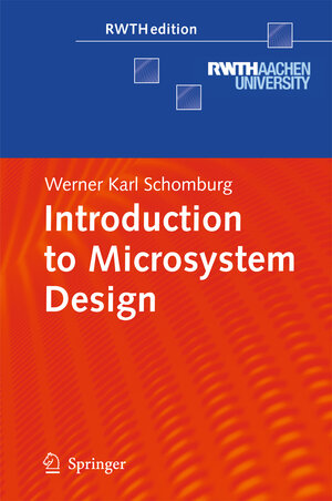 Buchcover Introduction to Microsystem Design | Werner Karl Schomburg | EAN 9783642268526 | ISBN 3-642-26852-8 | ISBN 978-3-642-26852-6
