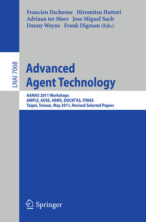 Buchcover Advanced Agent Technology | EAN 9783642272158 | ISBN 3-642-27215-0 | ISBN 978-3-642-27215-8