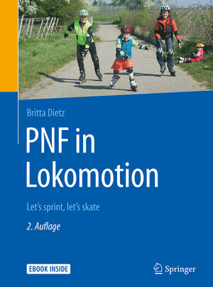 Buchcover PNF in Lokomotion | Britta Dietz | EAN 9783642276668 | ISBN 3-642-27666-0 | ISBN 978-3-642-27666-8