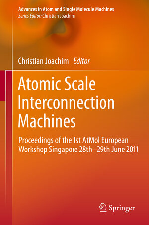 Buchcover Atomic Scale Interconnection Machines | EAN 9783642281723 | ISBN 3-642-28172-9 | ISBN 978-3-642-28172-3