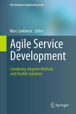 Buchcover Agile Service Development  | EAN 9783642281877 | ISBN 3-642-28187-7 | ISBN 978-3-642-28187-7