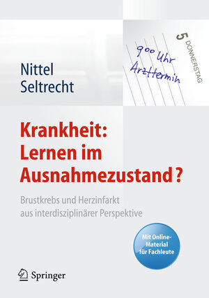 Buchcover Krankheit: Lernen im Ausnahmezustand?  | EAN 9783642282003 | ISBN 3-642-28200-8 | ISBN 978-3-642-28200-3