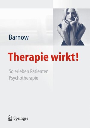 Buchcover Therapie wirkt! | Sven Barnow | EAN 9783642282164 | ISBN 3-642-28216-4 | ISBN 978-3-642-28216-4