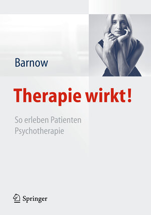 Buchcover Therapie wirkt! | Sven Barnow | EAN 9783642282171 | ISBN 3-642-28217-2 | ISBN 978-3-642-28217-1