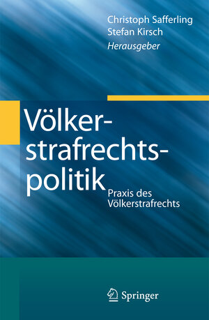 Buchcover Völkerstrafrechtspolitik  | EAN 9783642289330 | ISBN 3-642-28933-9 | ISBN 978-3-642-28933-0