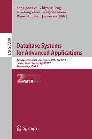 Buchcover Database Systems for Advanced Applications  | EAN 9783642290343 | ISBN 3-642-29034-5 | ISBN 978-3-642-29034-3