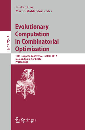 Buchcover Evolutionary Computation in Combinatorial Optimization | EAN 9783642291241 | ISBN 3-642-29124-4 | ISBN 978-3-642-29124-1