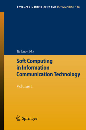 Buchcover Soft Computing in Information Communication Technology | EAN 9783642291470 | ISBN 3-642-29147-3 | ISBN 978-3-642-29147-0