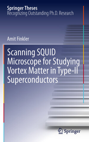 Buchcover Scanning SQUID Microscope for Studying Vortex Matter in Type-II Superconductors | Amit Finkler | EAN 9783642293924 | ISBN 3-642-29392-1 | ISBN 978-3-642-29392-4
