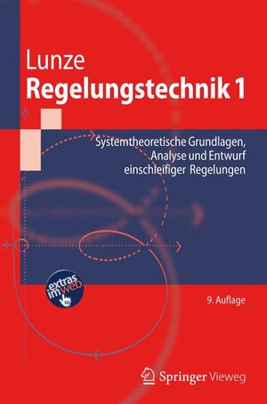 Buchcover Regelungstechnik 1 | Jan Lunze | EAN 9783642295324 | ISBN 3-642-29532-0 | ISBN 978-3-642-29532-4