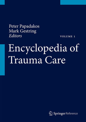 Buchcover Encyclopedia of Trauma Care  | EAN 9783642296116 | ISBN 3-642-29611-4 | ISBN 978-3-642-29611-6