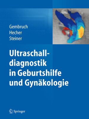 Buchcover Ultraschalldiagnostik in Geburtshilfe und Gynäkologie  | EAN 9783642296338 | ISBN 3-642-29633-5 | ISBN 978-3-642-29633-8
