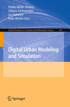 Buchcover Digital Urban Modeling and Simulation | EAN 9783642297588 | ISBN 3-642-29758-7 | ISBN 978-3-642-29758-8