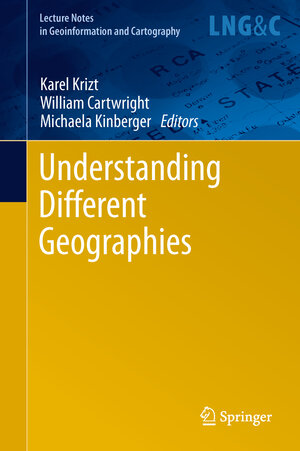 Buchcover Understanding Different Geographies | EAN 9783642297694 | ISBN 3-642-29769-2 | ISBN 978-3-642-29769-4
