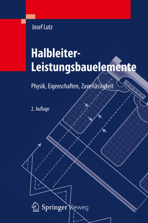 Buchcover Halbleiter-Leistungsbauelemente | Josef Lutz | EAN 9783642297953 | ISBN 3-642-29795-1 | ISBN 978-3-642-29795-3