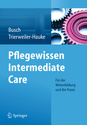 Buchcover Pflegewissen Intermediate Care  | EAN 9783642300011 | ISBN 3-642-30001-4 | ISBN 978-3-642-30001-1