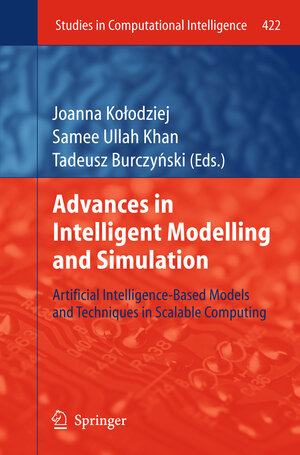 Buchcover Advances in Intelligent Modelling and Simulation | EAN 9783642301544 | ISBN 3-642-30154-1 | ISBN 978-3-642-30154-4