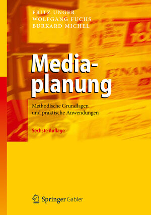 Buchcover Mediaplanung | Fritz Unger | EAN 9783642306563 | ISBN 3-642-30656-X | ISBN 978-3-642-30656-3