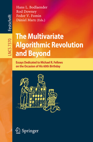 Buchcover The Multivariate Algorithmic Revolution and Beyond  | EAN 9783642308901 | ISBN 3-642-30890-2 | ISBN 978-3-642-30890-1