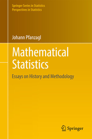 Buchcover Mathematical Statistics | Johann Pfanzagl | EAN 9783642310843 | ISBN 3-642-31084-2 | ISBN 978-3-642-31084-3