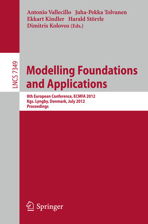 Buchcover Modelling Foundations and Applications | EAN 9783642314902 | ISBN 3-642-31490-2 | ISBN 978-3-642-31490-2