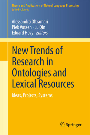 Buchcover New Trends of Research in Ontologies and Lexical Resources | EAN 9783642317811 | ISBN 3-642-31781-2 | ISBN 978-3-642-31781-1