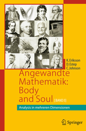Buchcover Angewandte Mathematik: Body and Soul | Kenneth Eriksson | EAN 9783642319174 | ISBN 3-642-31917-3 | ISBN 978-3-642-31917-4