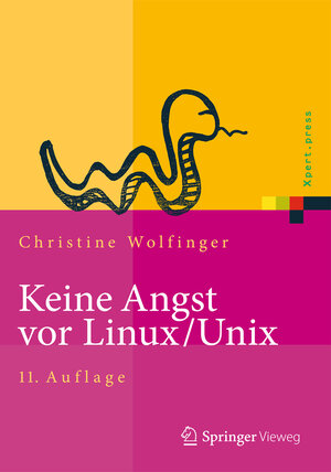 Buchcover Keine Angst vor Linux/Unix | Christine Wolfinger | EAN 9783642320798 | ISBN 3-642-32079-1 | ISBN 978-3-642-32079-8