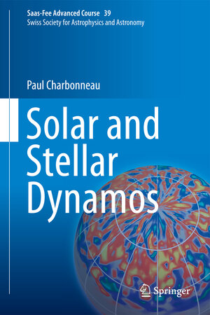 Buchcover Solar and Stellar Dynamos | Paul Charbonneau | EAN 9783642320927 | ISBN 3-642-32092-9 | ISBN 978-3-642-32092-7