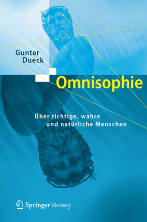 Buchcover Omnisophie | Gunter Dueck | EAN 9783642321276 | ISBN 3-642-32127-5 | ISBN 978-3-642-32127-6