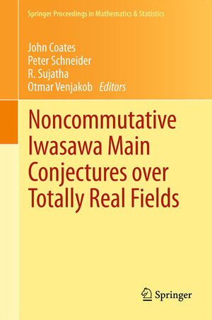 Buchcover Noncommutative Iwasawa Main Conjectures over Totally Real Fields  | EAN 9783642321986 | ISBN 3-642-32198-4 | ISBN 978-3-642-32198-6