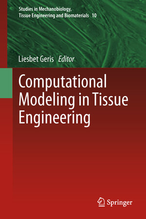 Buchcover Computational Modeling in Tissue Engineering | EAN 9783642325625 | ISBN 3-642-32562-9 | ISBN 978-3-642-32562-5