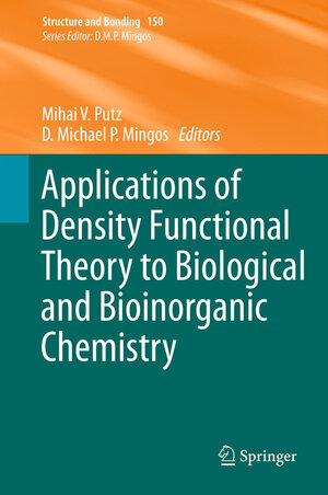 Buchcover Applications of Density Functional Theory to Biological and Bioinorganic Chemistry | EAN 9783642327490 | ISBN 3-642-32749-4 | ISBN 978-3-642-32749-0