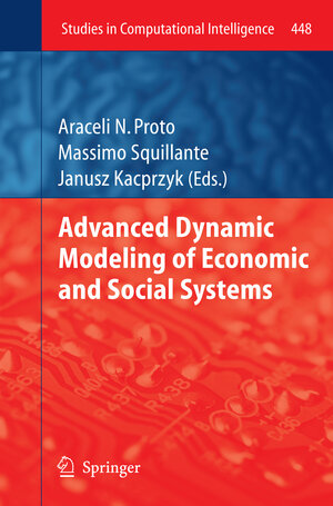 Buchcover Advanced Dynamic Modeling of Economic and Social Systems  | EAN 9783642329029 | ISBN 3-642-32902-0 | ISBN 978-3-642-32902-9