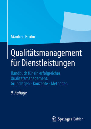 Buchcover Qualitätsmanagement für Dienstleistungen | Manfred Bruhn | EAN 9783642339929 | ISBN 3-642-33992-1 | ISBN 978-3-642-33992-9