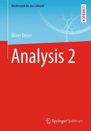 Buchcover Analysis 2 | Oliver Deiser | EAN 9783642341731 | ISBN 3-642-34173-X | ISBN 978-3-642-34173-1