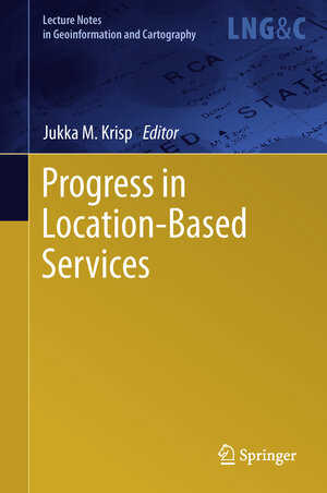 Buchcover Progress in Location-Based Services | EAN 9783642342028 | ISBN 3-642-34202-7 | ISBN 978-3-642-34202-8