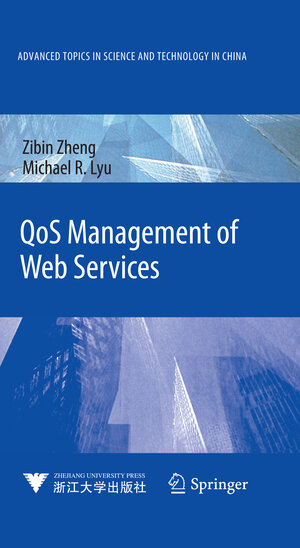 Buchcover QoS Management of Web Services | Zibin Zheng | EAN 9783642342066 | ISBN 3-642-34206-X | ISBN 978-3-642-34206-6