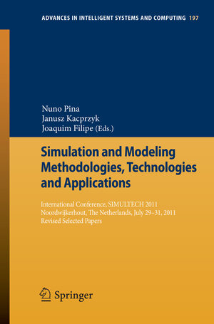 Buchcover Simulation and Modeling Methodologies, Technologies and Applications | EAN 9783642343360 | ISBN 3-642-34336-8 | ISBN 978-3-642-34336-0
