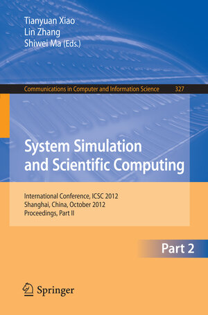Buchcover System Simulation and Scientific Computing, Part II | EAN 9783642343957 | ISBN 3-642-34395-3 | ISBN 978-3-642-34395-7