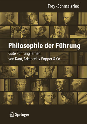 Buchcover Philosophie der Führung | Dieter Frey | EAN 9783642344381 | ISBN 3-642-34438-0 | ISBN 978-3-642-34438-1