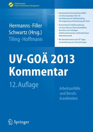 Buchcover UV-GOÄ 2013 Kommentar - Arbeitsunfälle und Berufskrankheiten | Thomas Tiling | EAN 9783642345029 | ISBN 3-642-34502-6 | ISBN 978-3-642-34502-9