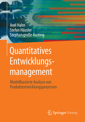 Buchcover Quantitatives Entwicklungsmanagement | Axel Hahn | EAN 9783642345098 | ISBN 3-642-34509-3 | ISBN 978-3-642-34509-8